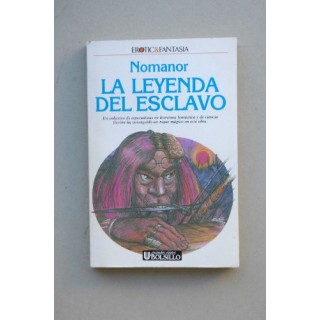 La leyenda del esclavo